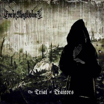 ENCIRCLING WOLVES - The Trial Of Traitors CD ENCIRCLING WOLVES - The Trial Of Traitors CD